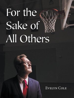 cover image of For the Sake of All Others